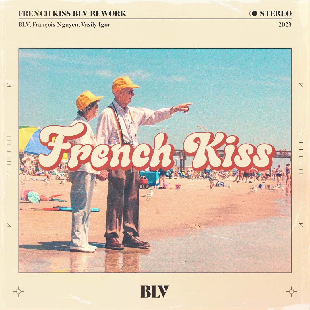 BLV – French Kiss